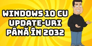 Activare UPDATE-URI pe Windows 10 până în 2032